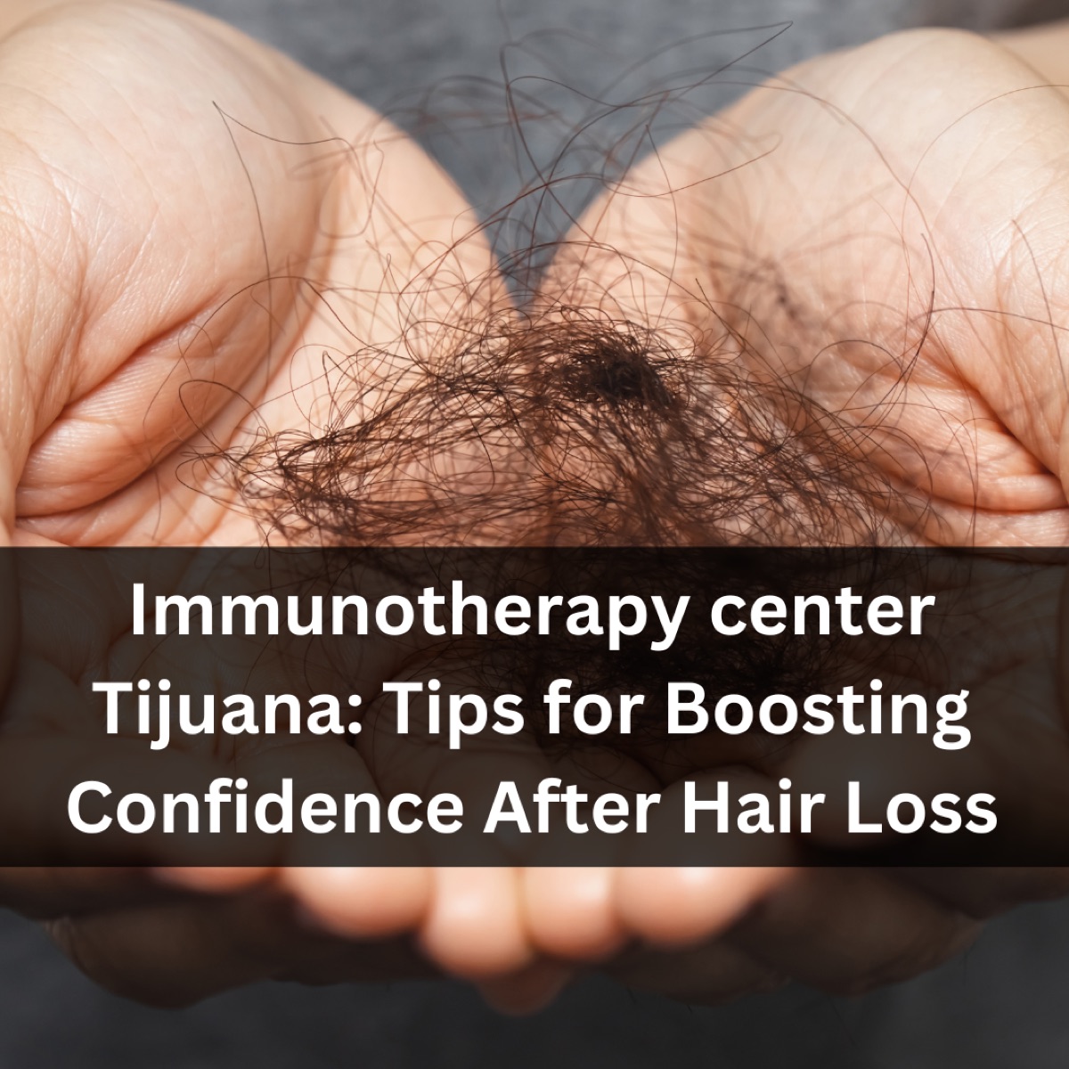 CANCER PATIENTS: Tips for Boosting Confidence After Hair Loss