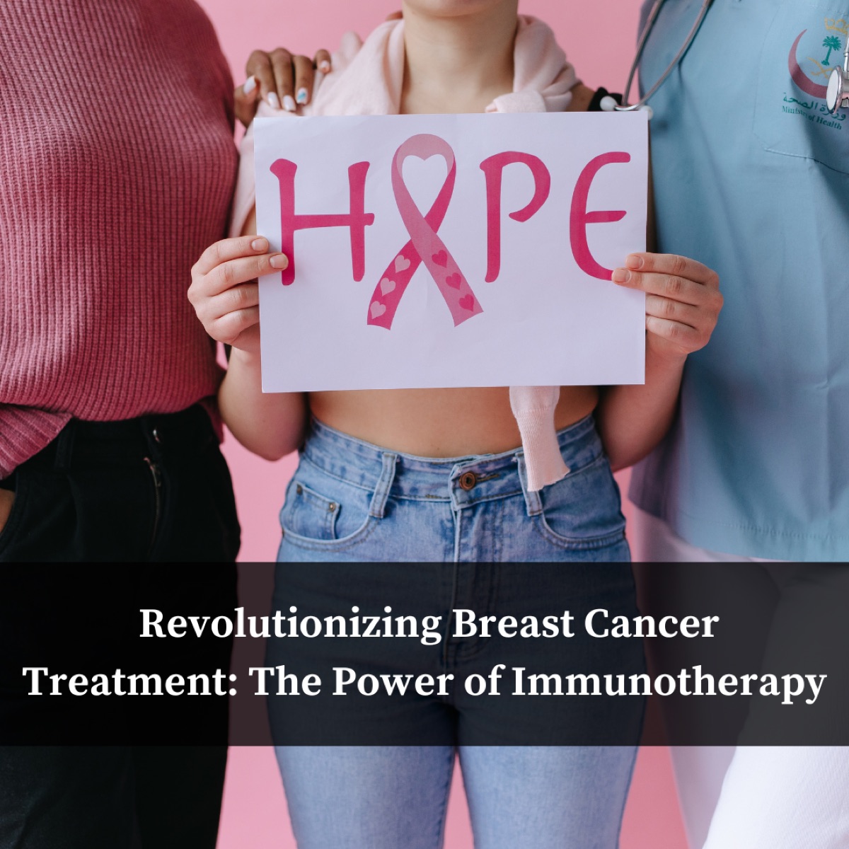 Revolutionizing Breast Cancer Treatment: The Power of Immunotherapy