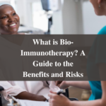 What is Bio-Immunotherapy? A Guide to the Benefits and Risks