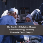 The Benefits Of Radiation Therapy And Chemotherapy Following Pancreatic Cancer Surgery